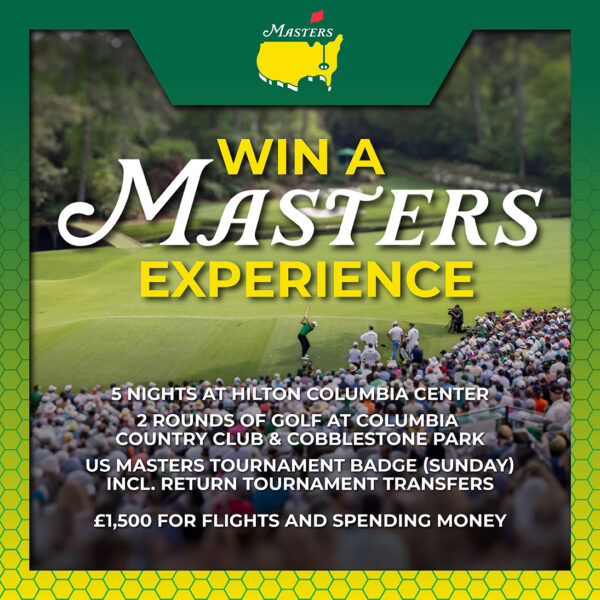 WIN A TRIP TO THE 2026 MASTERS TOURNAMENT AT AUGUSTA NATIONAL FOR 2 PEOPLE!