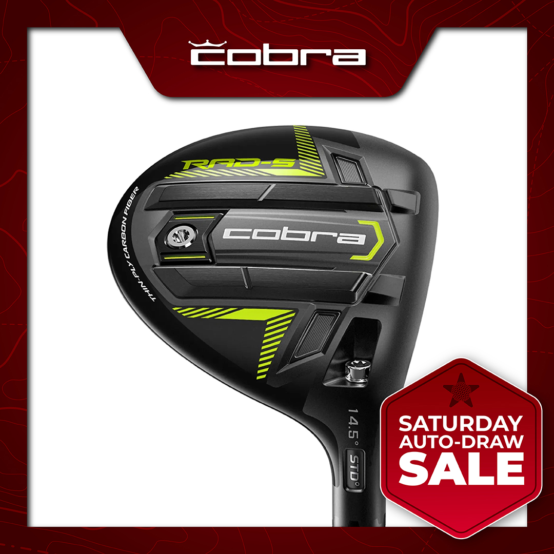 SATURDAY SALE AUTO-DRAW: WIN A COBRA RAD-S FAIRWAY WOOD! #10