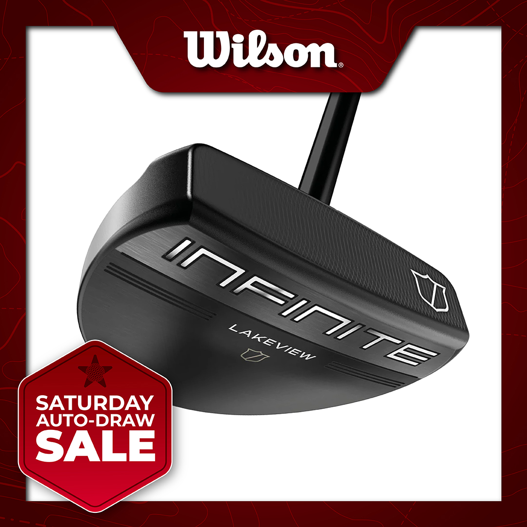 SATURDAY SALE AUTO-DRAW: WIN A WILSON INFINITE ZT LAKEVIEW PUTTER! #4